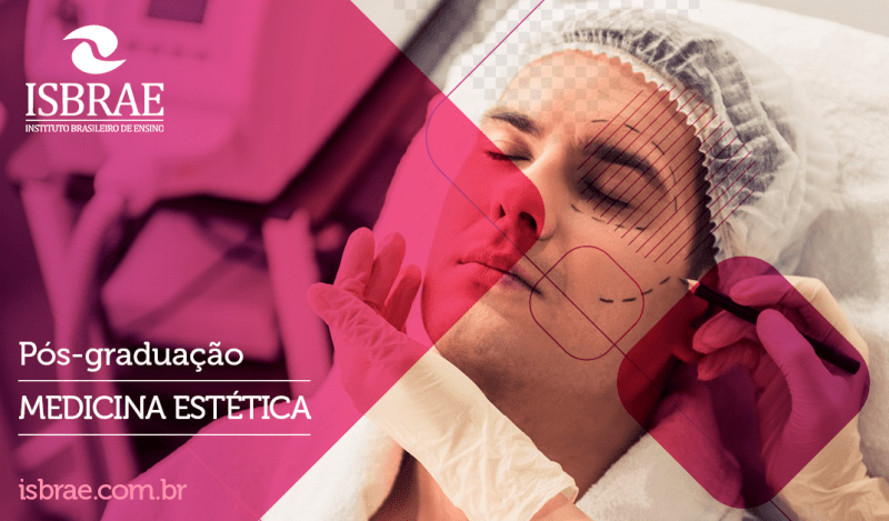 Pós-graduação em Medicina Estética Isbrae